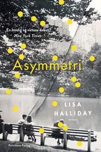 «Asymmetri» by Lisa Halliday