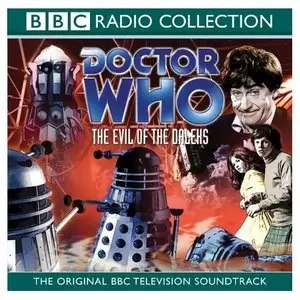 Doctor Who: The Evil of the Daleks (BBC Radio Collection) (Audiobook)