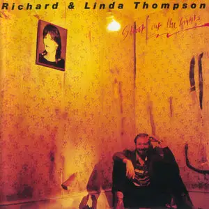 Richard and Linda Thompson - Shoot Out The Lights (1982) [Reissue 2004] PS3 ISO + DSD64 + Hi-Res FLAC