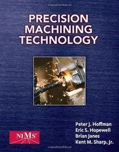 Precision Machining Technology (repost)