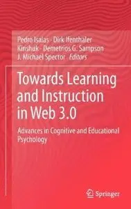 Towards Learning and Instruction in Web 3.0: Advances in Cognitive and Educational Psychology (repost)