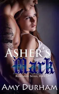 Asher's Mark (Resolution Series)