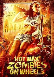 Hot Wax Zombies on Wheels (1999)