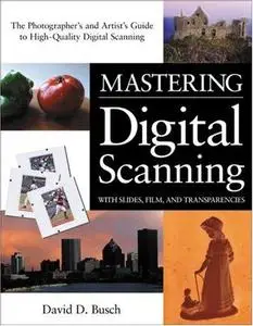 Mastering digital imaging with slides, films, and transparencies