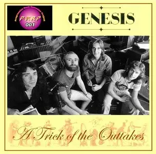 Genesis - A Trick Of The Outtakes - Trident Studios, England, October 1973 (PRRP-001)