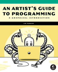 An Artist’s Guide to Programming : A Graphical Introduction