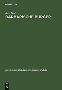 Barbarische Bürger: Die Isaurier und das Römische Reich