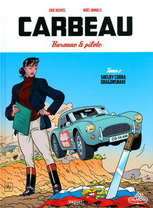Carbeau - Baronne Et Pilote - Tome 2 - Shelby Cobra Dragonsnake