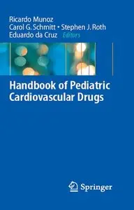 Handbook of Pediatric Cardiovascular Drugs (Repost)