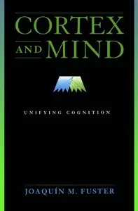 Cortex and Mind: Unifying Cognition (Repost)