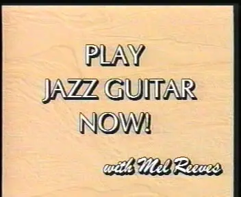 Mel Reeves - Play Jazz Guitar Now! [repost]