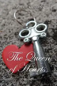 «The Queen of Hearts» by Wilkie Collins