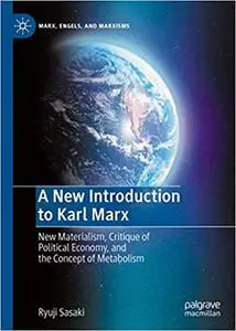 A New Introduction to Karl Marx