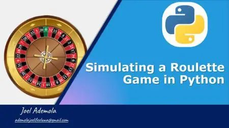 Simulating a Roulette Game in Python Using Classes
