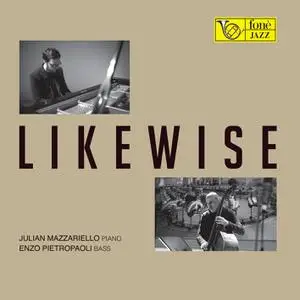 Enzo Pietropaoli & Julian Mazzariello - Likewise (2022) [Official Digital Download 24/96]