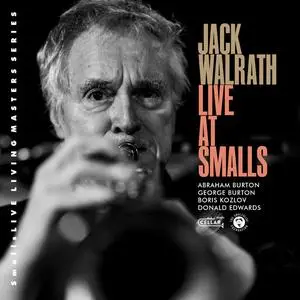 Jack Walrath - Live at Smalls (Live) (2024) [Official Digital Download 24/96]