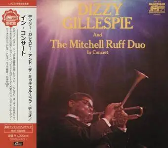 Dizzy Gillespie & The Mitchell-Ruff Duo - In Concert (Japan Edition) (1972/2017)