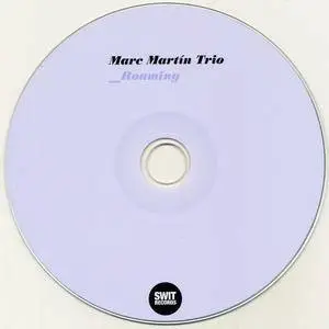 Marc Martin Trio - Roaming (2016) {Swit Records SWIT22}
