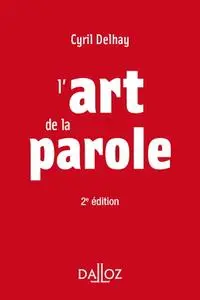Cyril Delhay, "L'art de la parole", 2e ed.