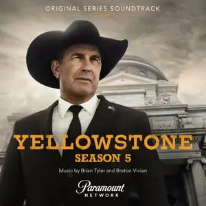 Brian Tyler & Breton Vivian - Yellowstone Season 5 Vol.1 (2022)  [Official Digital Download]