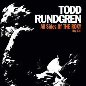 Todd Rundgren - All Sides of the Roxy: May 1978 (2018)