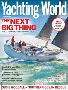Yachting World - February 2019
