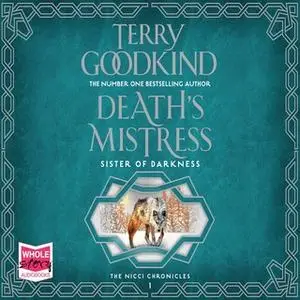 «Death's Mistress» by Terry Goodkind