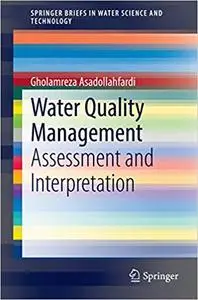 Water Quality Management: Assessment and Interpretation
