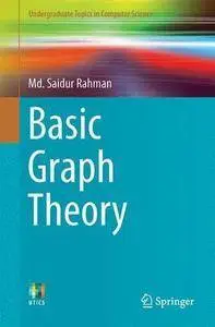 Basic Graph Theory (Undergraduate Topics in Computer Science) (repost)