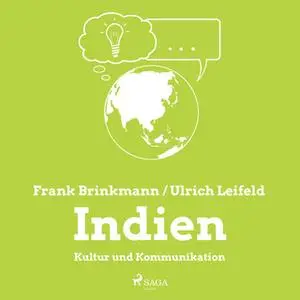 «Indien: Kultur und Kommunikation» by Frank Brinkmann,Ulrich Leifeld
