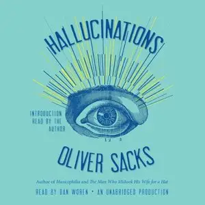 Hallucinations by Oliver Sacks (Audiobook)