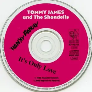 Tommy James & The Shondells - Hanky Panky / It's Only Love (1994) {2 Originals On 1 CD}