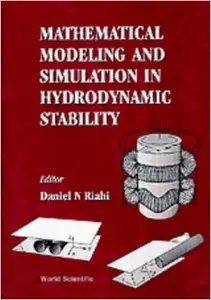 Mathematical Modeling and Simulation in Hydrodynamic Stability