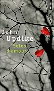 Solos d'amour - John Updike