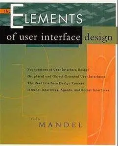 The Elements of User Interface Design