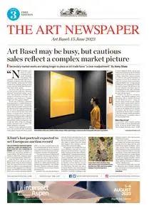 The Art Newspaper - Art Basel 2023 Edition 3 - 15 June 2023