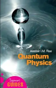 Quantum Physics: A Beginner's Guide