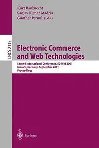 Electronic Commerce and Web Technologies: Second International Conference, EC-Web 2001 Munich, Germany, September 4–6, 2001 Pro