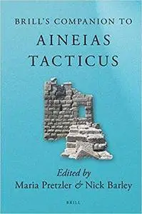 Brill's Companion to Aineias Tacticus