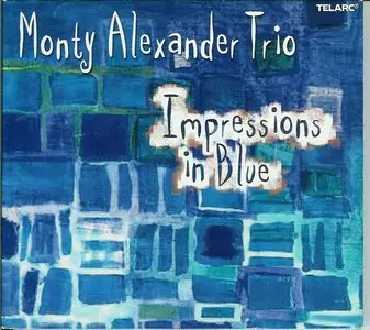 Monty Alexander Trio - Impressions In Blue [DSD]