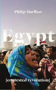 Egypt: Contested Revolution