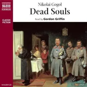 «Dead Souls» by Nicolai Gogol
