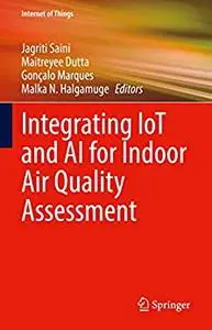 Integrating IoT and AI for Indoor Air Quality Assessment