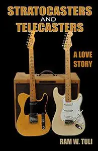 Stratocasters and Telecasters: A Love Story