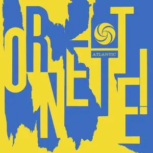 Ornette Coleman - Ornette! (1962) [Reissue 2003]