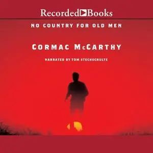 «No Country for Old Men» by Cormac McCarthy