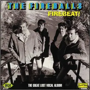 The Fireballs - Firebeat! The Great Lost Vocal Album (2009)