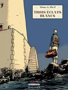 Trois éclats blancs - One shot