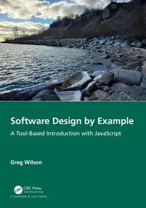Software Design by Example: A Tool-Based Introduction with JavaScript