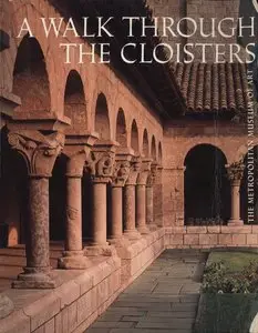 A Walk Through the Cloisters [Repost]